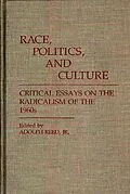 E-Book (pdf) Race, Politics, and Culture von Adolph Reed Jr.