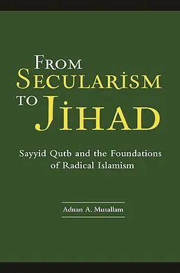 E-Book (pdf) From Secularism to Jihad von Adnan Musallam