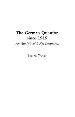 E-Book (pdf) The German Question since 1919 von Stefan Wolff