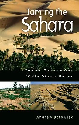 E-Book (pdf) Taming the Sahara von Andrew Borowiec