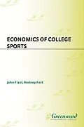 E-Book (pdf) Economics of College Sports von John L. Fizel