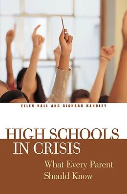 E-Book (pdf) High Schools in Crisis von Ellen Hall, Richard Handley