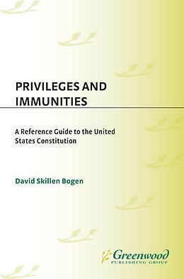 E-Book (pdf) Privileges and Immunities von David S. Bogen