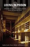 E-Book (pdf) Living in Prison von Stanko Stephen Stanko, Gillespie Wayne Gillespie, Crews Gordon A. Crews