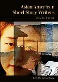 E-Book (pdf) Asian American Short Story Writers von Huang Guiyou Huang