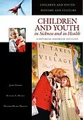 E-Book (pdf) Children and Youth in Sickness and in Health von Janet Golden, Richard Meckel, Heather Munro Prescott