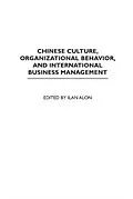 E-Book (pdf) Chinese Culture, Organizational Behavior, and International Business Management von Ilan Alon