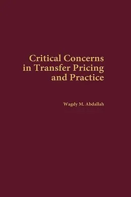 E-Book (pdf) Critical Concerns in Transfer Pricing and Practice von Wagdy M. Abdallah