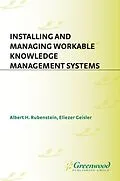 PDF Installing and Managing Workable Knowledge Management Systems von Albert Rubenstein, Eliezer Geisler