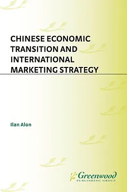 E-Book (pdf) Chinese Economic Transition and International Marketing Strategy von Ilan Alon