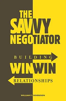 E-Book (pdf) The Savvy Negotiator von William Morrison