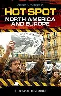 E-Book (pdf) Hot Spot: North America and Europe von Joseph R. Rudolph Jr.