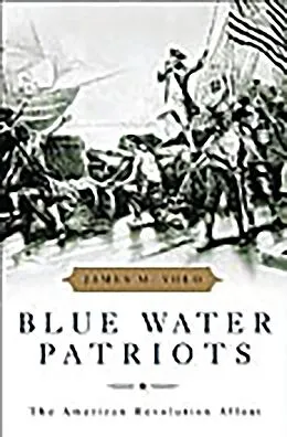 E-Book (pdf) Blue Water Patriots von James M. Volo