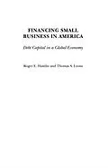 E-Book (pdf) Financing Small Business in America von Roger E. Hamlin, Thomas S. Lyons