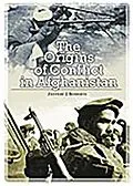 E-Book (pdf) The Origins of Conflict in Afghanistan von Jeffery Roberts