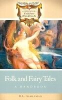 E-Book (pdf) Folk and Fairy Tales: A Handbook von D. L. Ashliman