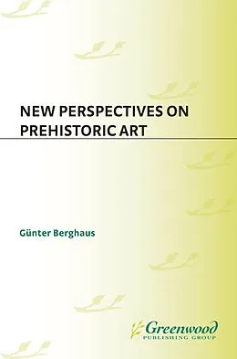 E-Book (pdf) New Perspectives on Prehistoric Art von GUNTER BERGHAUS