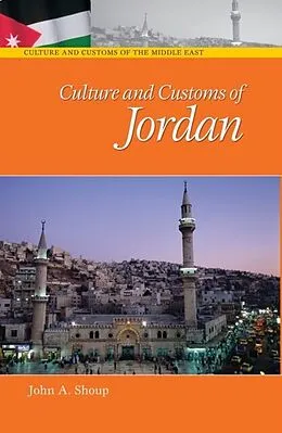 E-Book (pdf) Culture and Customs of Jordan von Shoup John A. Shoup