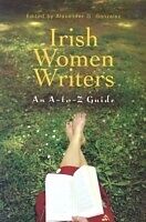 E-Book (pdf) Irish Women Writers: An A-to-Z Guide von Alexander G. Gonzalez