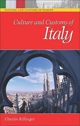 E-Book (pdf) Culture and Customs of Italy von Charles L. Killinger