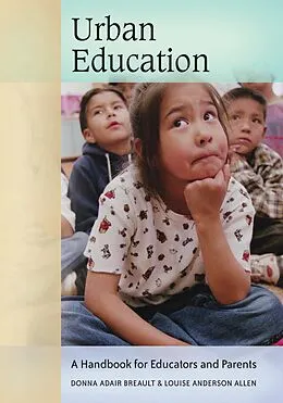 E-Book (pdf) Urban Education von Donna Adair Breault, Louise Anderson Allen