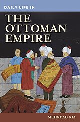 eBook (pdf) Daily Life in the Ottoman Empire de Mehrdad Kia