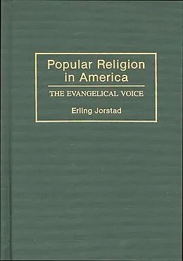 E-Book (pdf) Popular Religion in America von Erling T. Jorstad