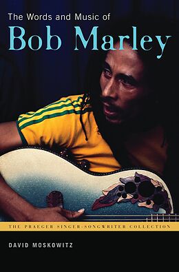 eBook (pdf) The Words and Music of Bob Marley de David V. Moskowitz