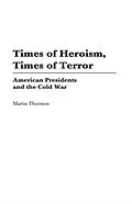 E-Book (pdf) Times of Heroism, Times of Terror von Martin Thornton