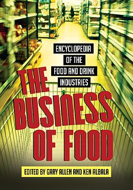 E-Book (pdf) The Business of Food von Gary Allen, Ken Albala