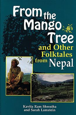 eBook (pdf) From the Mango Tree and Other Folktales from Nepal de Kavita Ram Shrestha, Sarah Lamstein