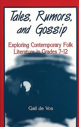 E-Book (pdf) Tales, Rumors, and Gossip von Gail de Vos