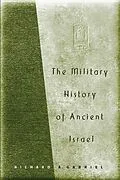 E-Book (pdf) The Military History of Ancient Israel von Richard A. Gabriel