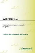 E-Book (pdf) Korean Film von Eungjun Min, Jinsook Joo, Han Ju Kwak