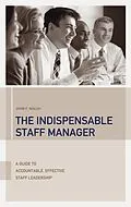 E-Book (pdf) The Indispensable Staff Manager von John F. Walsh