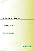 E-Book (pdf) Henry F. Gilbert von Sherrill Martin