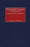 PDF Discharging Congress von Colton C. Campbell