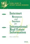 E-Book (pdf) Internet Resources and Services for International Real Estate Information von Sheau-Yu J. Chao