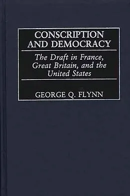 E-Book (pdf) Conscription and Democracy von George Q. Flynn
