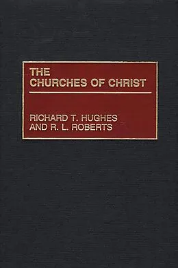 E-Book (pdf) The Churches of Christ von Richard T. Hughes