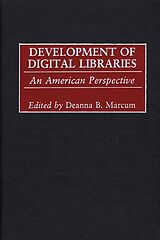 eBook (pdf) Development of Digital Libraries de Deanna B. Marcum