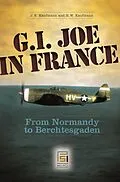 E-Book (pdf) G.I. Joe in France von J. E Kaufmann, H. W Kaufmann