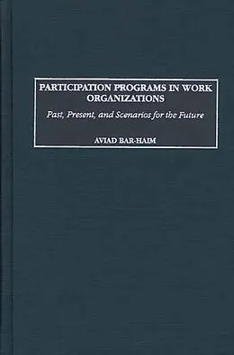 E-Book (pdf) Participation Programs in Work Organizations von Aviad Bar-Haim
