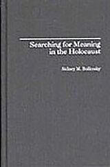 eBook (pdf) Searching for Meaning in the Holocaust de Sidney M. Bolkosky