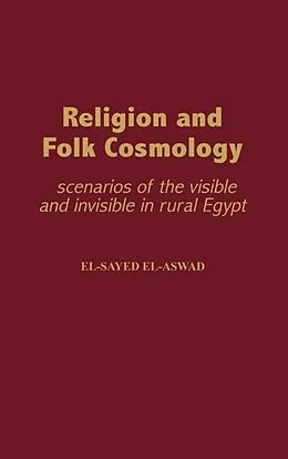 PDF Religion and Folk Cosmology von El-Sayed El-Aswad