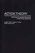 PDF Action Theory von Ladislav Valach, Richard A. Young, M. Judith Lynam