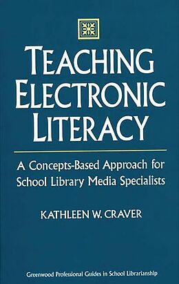 eBook (pdf) Teaching Electronic Literacy de Kathleen W. Craver