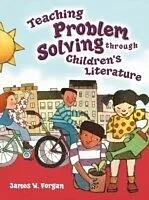 E-Book (pdf) Teaching Problem Solving Through Children's Literature von James W. Forgan