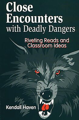 eBook (pdf) Close Encounters with Deadly Dangers de Kendall Haven