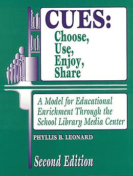 eBook (pdf) CUES: Choose, Use, Enjoy, Share de Phyllis B. Leonard